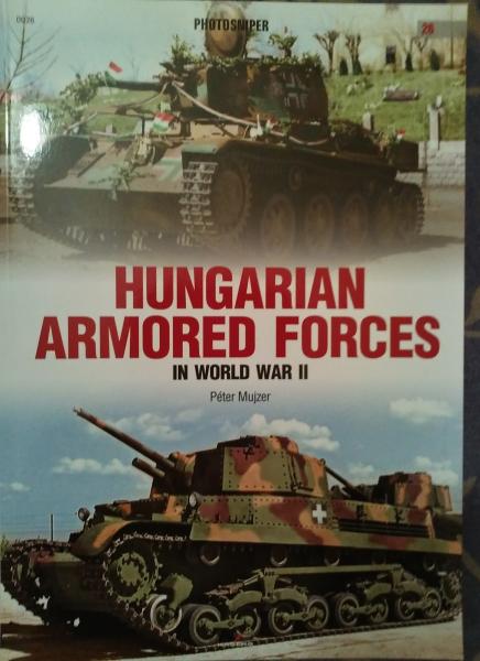 Hungarian Armored Forces in World War II