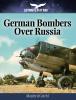 German Bombers Over Russia (Luftwaffe at War)

2500,-