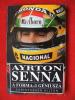 Ayrton Senna 400Ft