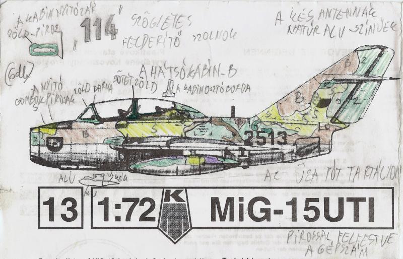 Mig-15 UTI Szögletes 114, 3 színű,felderítő ezred, Szolnok törzs, bal oldal festés