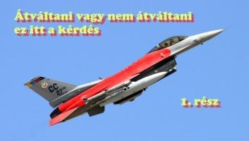 Váltani vagy nem váltani, ez itt a kérdés - 1. rész
Papp Levente (Levix)