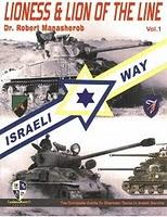 Lioness & Lion of the Line Vol_1 - The Complete Guide to Sherman Tanks in Israeli Service