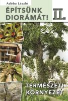 Építsünk diorámát II. - Természeti környezet
(halaci)