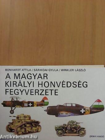 A Magyar Királyi Honvédség fegyverzete

2000.-
