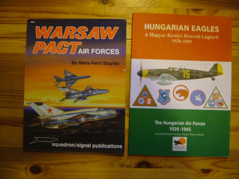 DSCF8452

Warsaw pact airforces  1.700.-
Hungarian eagles (angol nyelvű eredeti)  3.500.-