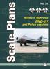 129350_0

A címmel ellentétben a Mig-17 (Fresco A) altípus nincs benne. Ha viszont összefoglaló néven fut a projekt akkor viszont legyen már benne az összes alverzió.  