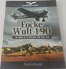 Luftwaffe at War : FOCKE WULF 190 The Birth of the Butcher Bird 1939-1945