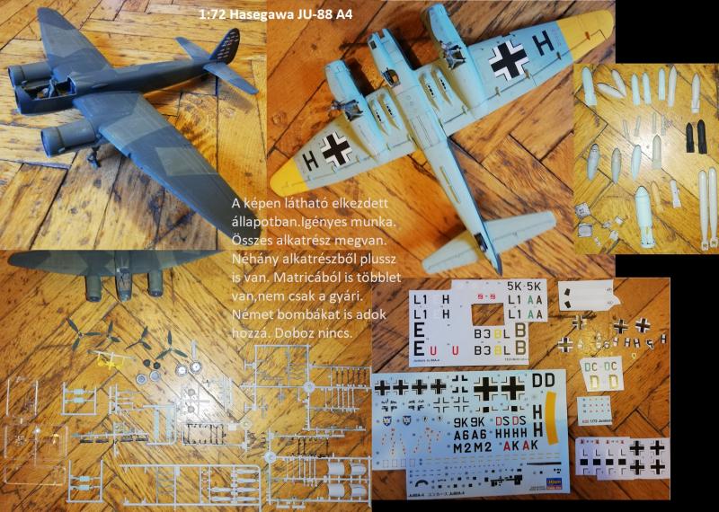 1:72		Hasegawa	JU-88 A4	elkezdett	zacskóban	3000			