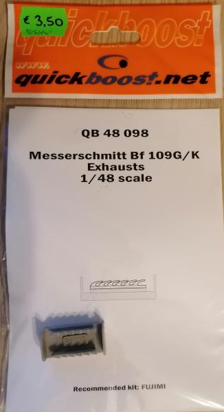 1:48	QB48098	Quickboost	Bf-109G/K exhaust	bontatlan	zacskóban	800