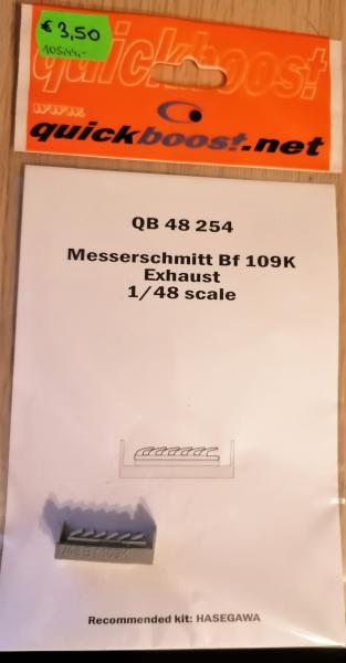 1:48	QB48254	Quickboost	Bf-109K exhaust	bontatlan	zacskóban	800