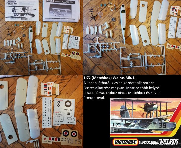 1:72		Matchbox	Walrus Mk. 1.	elkezdett	zacskóban	1900			