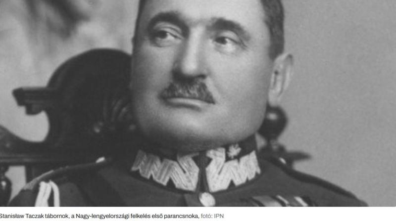 Taczak őrnagy a lengyel erők első parancsnoka